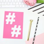 Hashtags to Grow Your Business